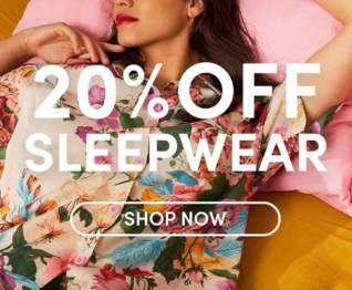 Shop 20% Off Sleepwear